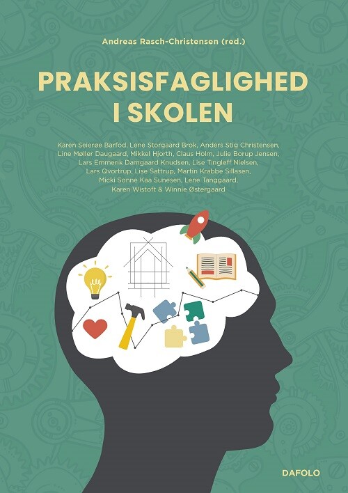 Billede af Praksisfaglighed I Skolen - Claus Holm - Bog