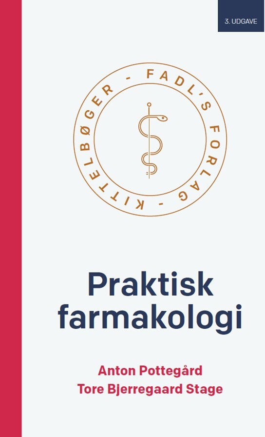 Praktisk Farmakologi 3. Udgave - Anton Pottegård - Bog