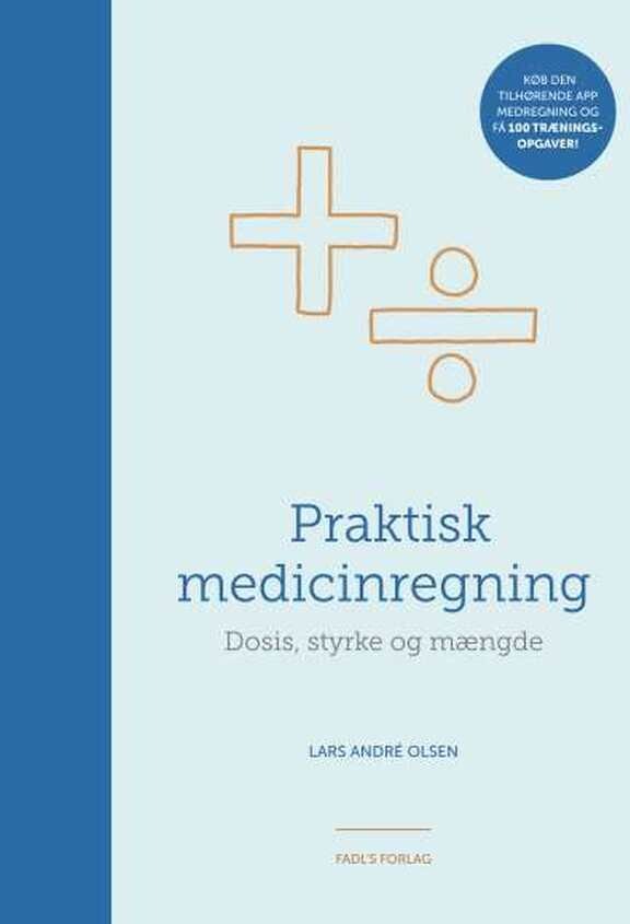 Praktisk Medicinregning - Lars André Olsen - Bog