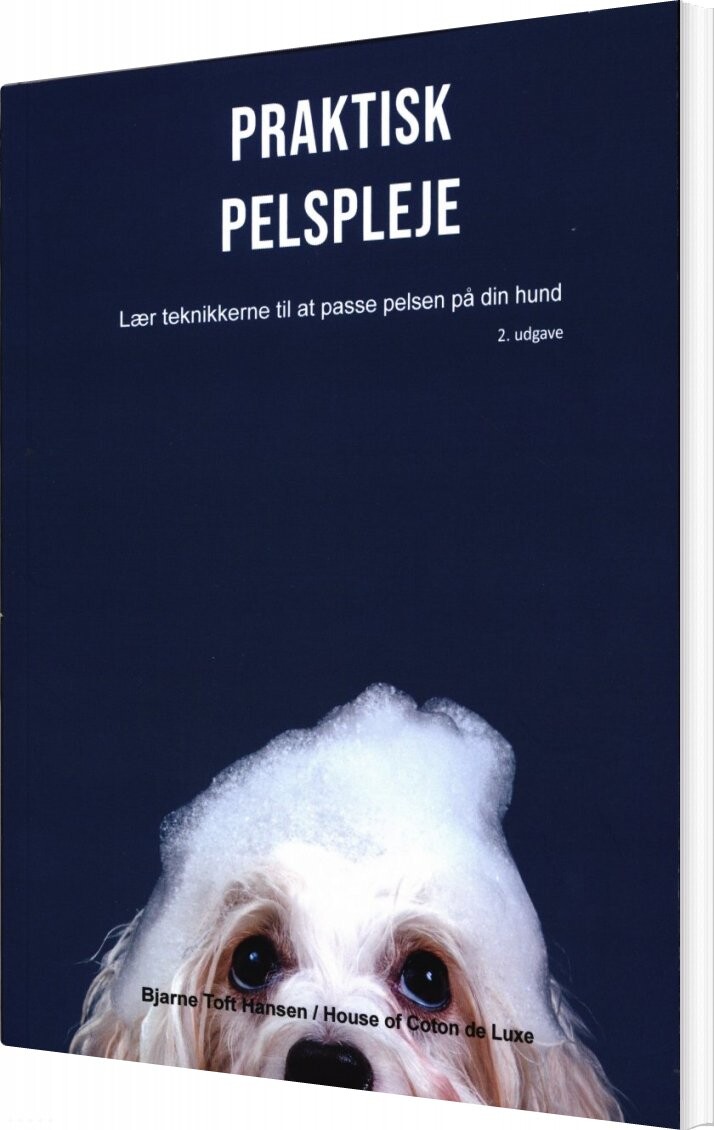 Billede af Praktisk Pelspleje - Bjarne Toft Hansen - Bog