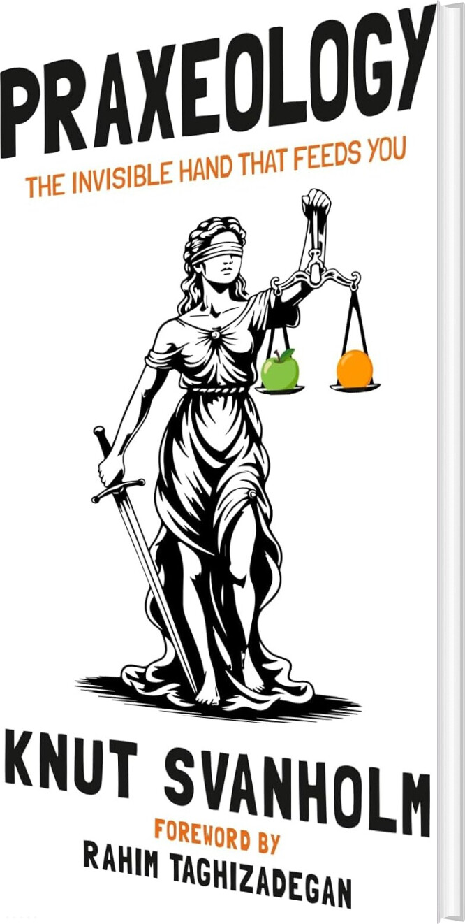 Praxeology - Knut Svanholm - English Book