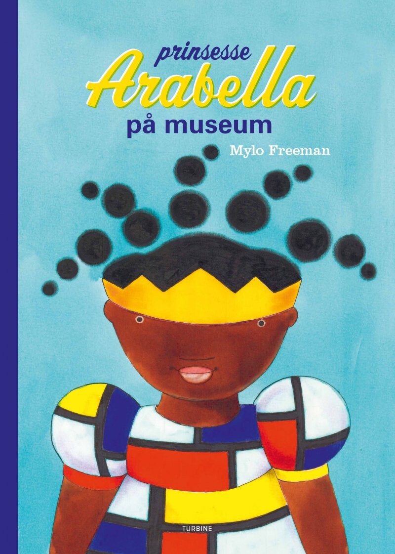 Prinsesse Arabella På Museum - Mylo Freeman - Bog