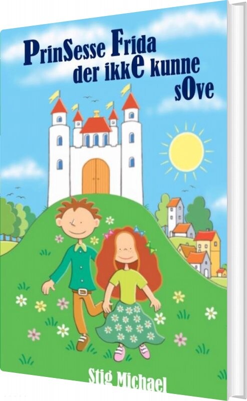 Billede af Prinsesse Frida Der Ikke Kunne Sove - Stig Michael - Bog