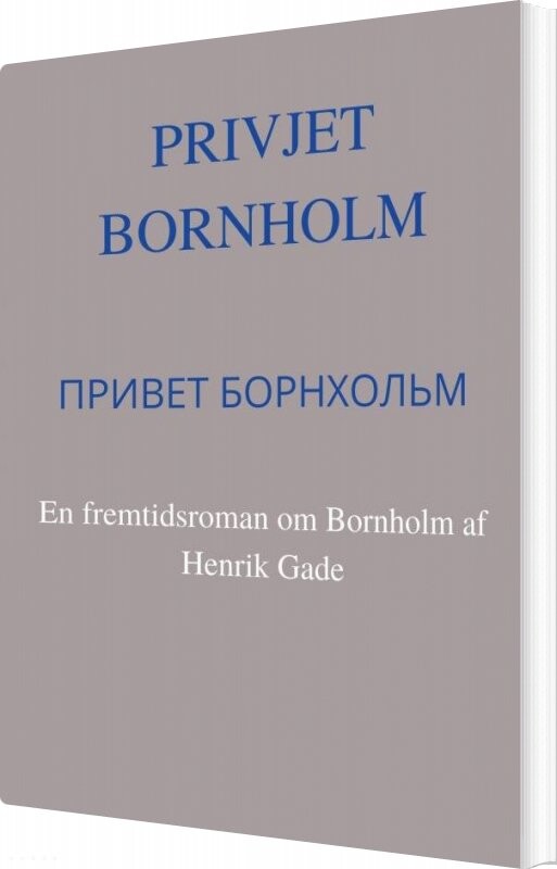 Billede af Privjet Bornholm - Henrik Gade - Bog