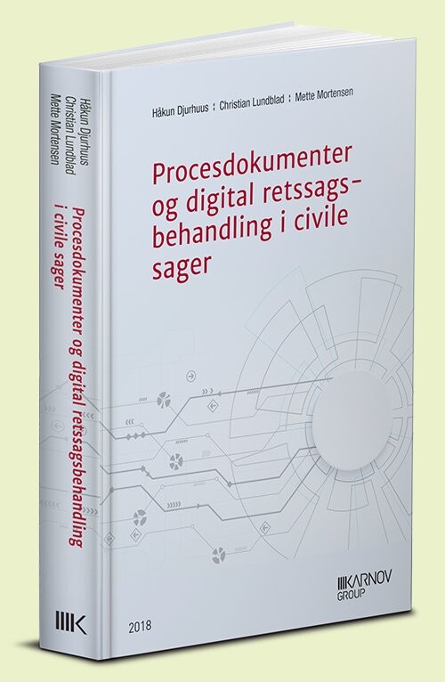Procesdokumenter Ved Digital Retssagsbehandling - Mette Mortensen - Bog