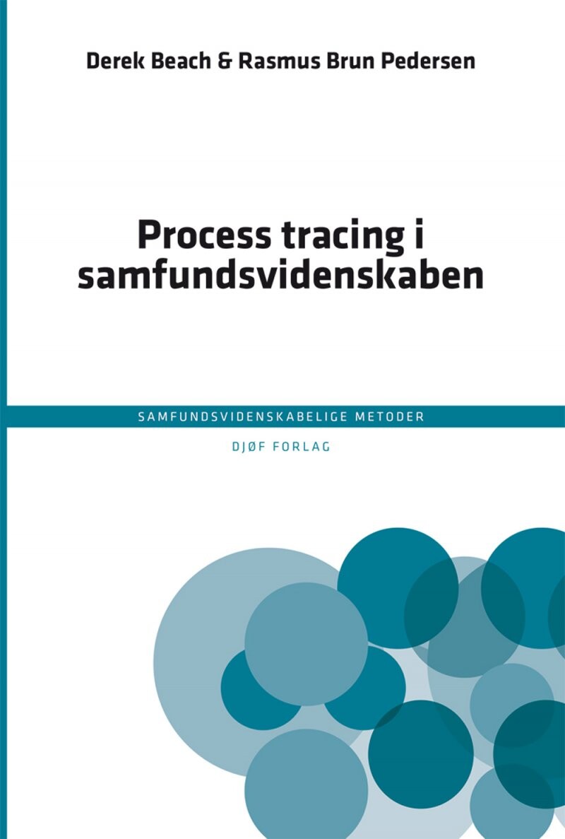 Process Tracing I Samfundsvidenskaben - Rasmus Brun Pedersen - Bog
