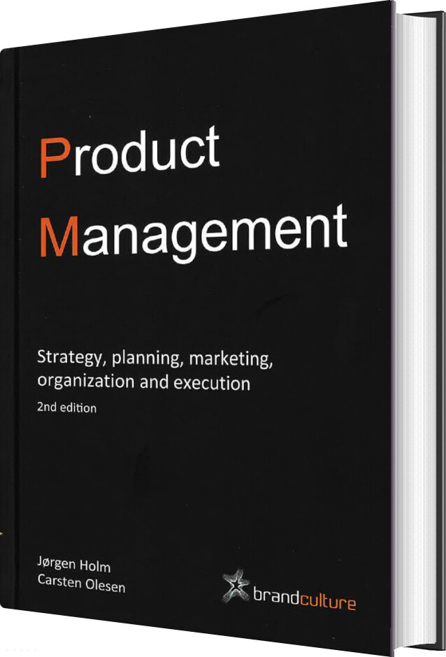 Product Management - 2nd Edition - Jørgen Holm And Carsten Olesen - English Book