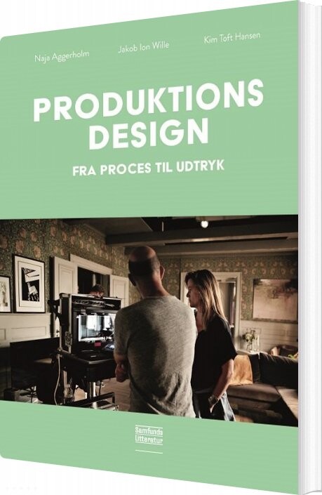 Billede af Produktionsdesign - Kim Toft Hansen - Bog