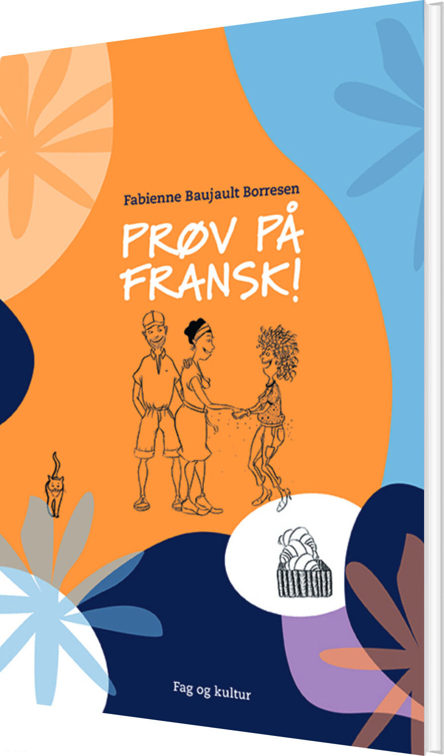 Billede af Prøv På Fransk! - Fabienne Baujault Borresen - Bog