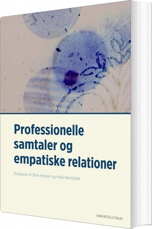 Billede af Professionelle Samtaler Og Empatiske Relationer - Lis Møller - Bog