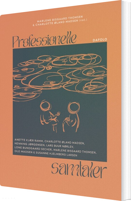Professionelle Samtaler - Charlotte øland Madsen - Bog