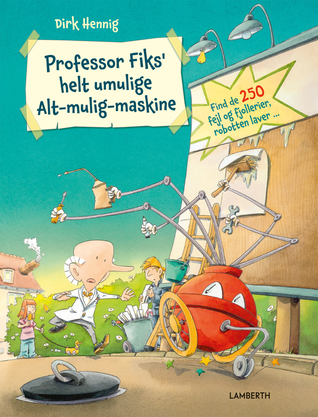Professor Fiks' Helt Umulige Alt-mulig-maskine - Dirk Hennig - Bog