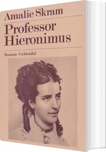 Billede af Professor Hieronimus Og På Sct. Jørgen - Amalie Skram - Bog