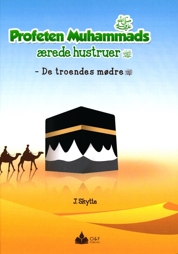 Billede af Profeten Muhammads ærede Hustruer - J. Skytte - Bog