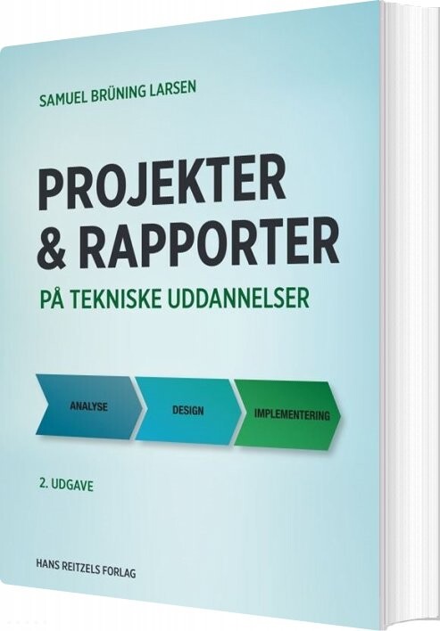 Billede af Projekter Og Rapporter På Tekniske Uddannelser - Samuel Brüning Larsen - Bog