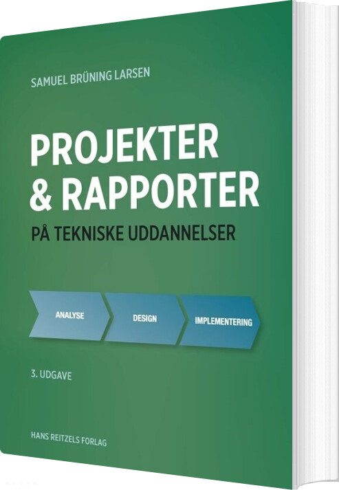 Projekter Og Rapporter På Tekniske Uddannelser - Samuel Brüning Larsen - Bog