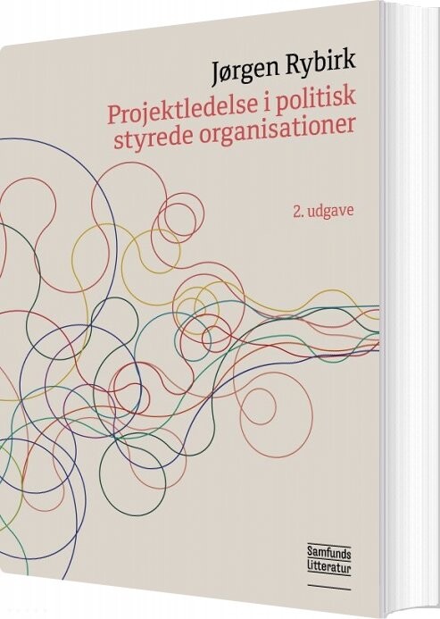 Billede af Projektledelse I Politisk Styrede Organisationer - Jørgen Rybirk - Bog