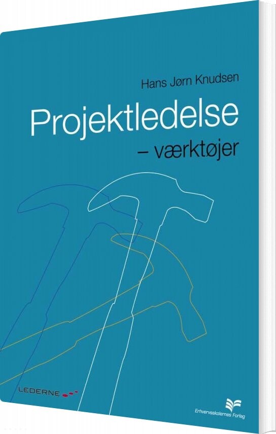 Billede af Projektledelse - Værktøjer - Hans Jørn Knudsen - Bog