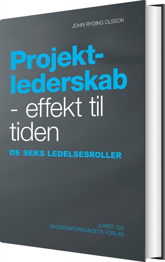 Billede af Projektlederskab - Effekt Til Tiden - John Ryding Olsson - Bog