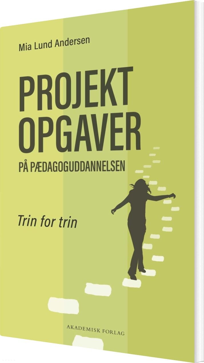 Billede af Projektopgaver På Pædagoguddannelsen - Mia Lund Andersen - Bog