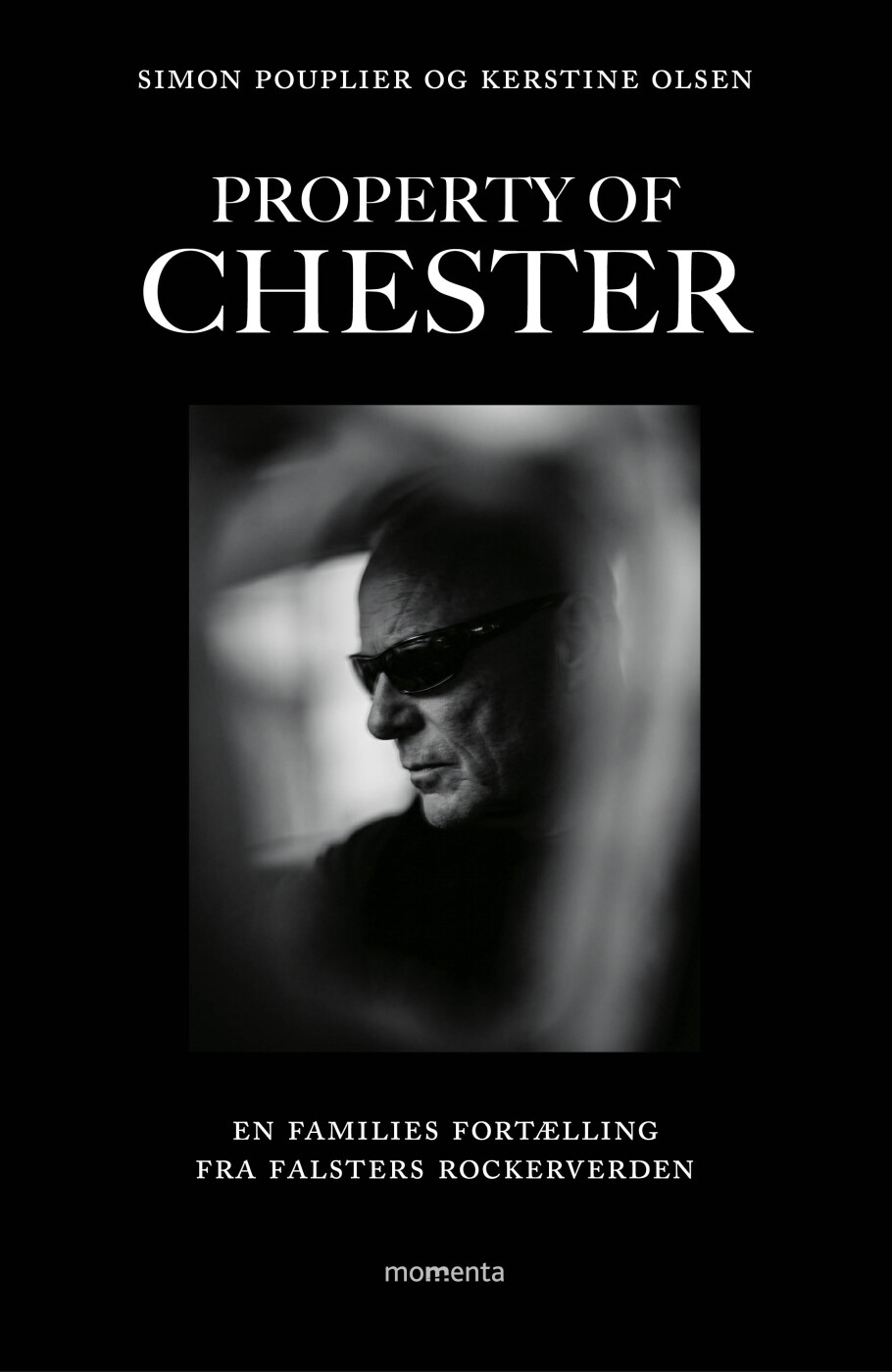 Property Of Chester - Simon Pouplier - Bog - Forlaget Momenta