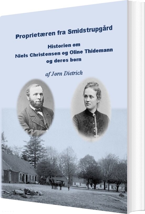 Billede af Proprietæren Fra Smidstrupgård - Jørn Dietrich - Bog