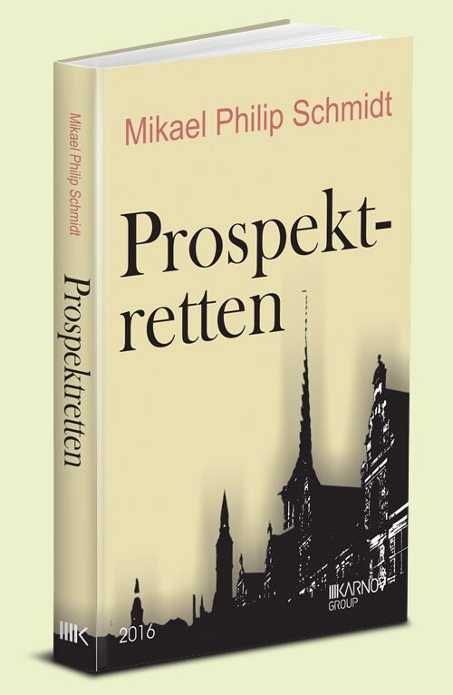 Prospektretten - Mikael Philip Schmidt - Bog