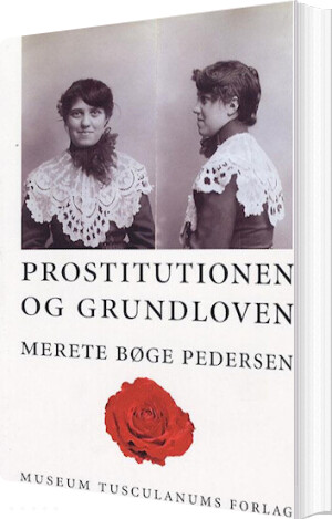 Prostitutionen Og Grundloven - Merete Bøge Pedersen - Bog