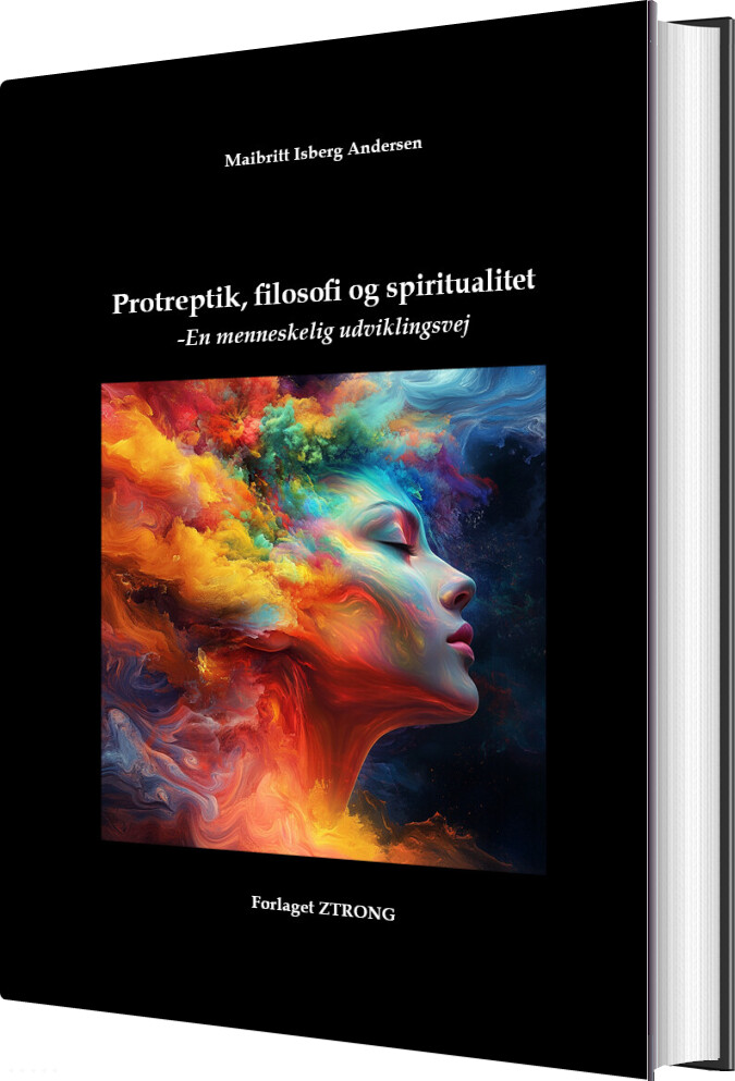 Protreptik, Filosofi Og Spiritualitet - Maibritt Isberg Andersen - Bog