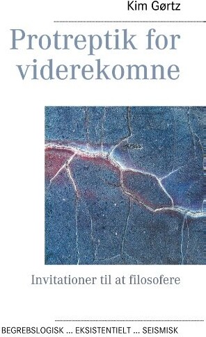 Billede af Protreptik For Viderekomne - Kim Gørtz - Bog