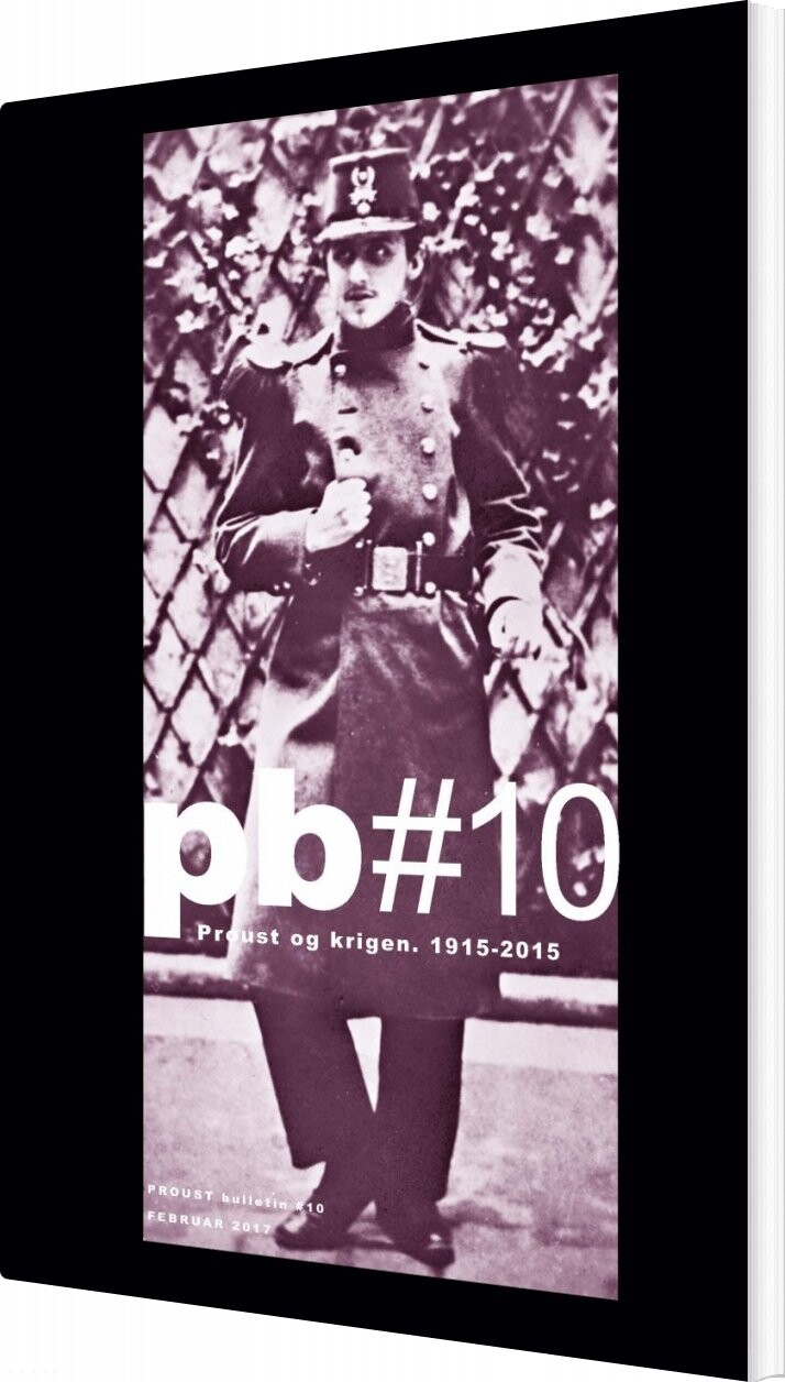 Billede af Proust Bulletin No. 10 - Proust Og Krigen 1915-2015 - Diverse - Bog