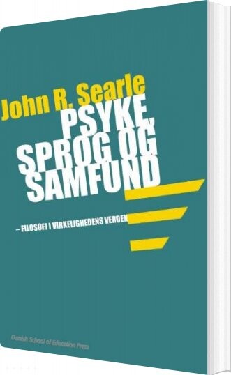 Psyke, Sprog Og Samfund - John R. Searle - Bog