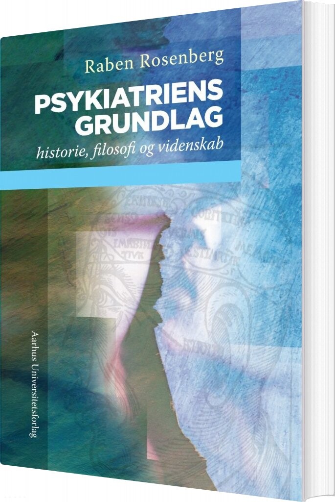 Billede af Psykiatriens Grundlag - Raben Rosenberg - Bog
