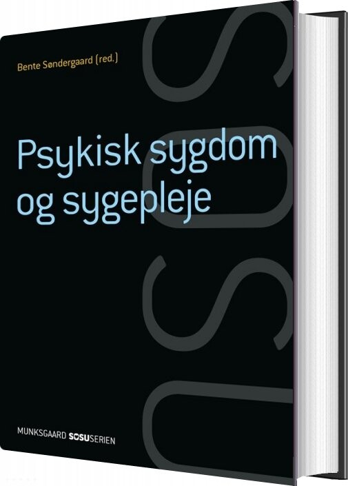 Billede af Psykisk Sygdom Og Sygepleje - Ssa - Lone Andersen - Bog