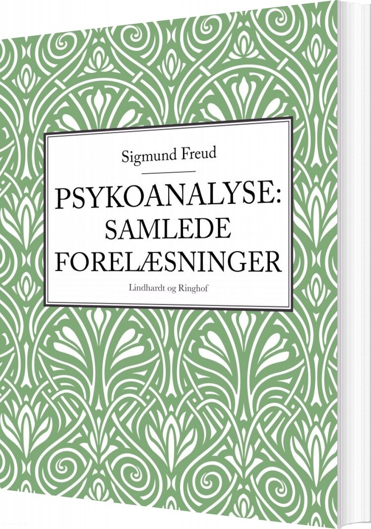 Psykoanalyse: Samlede Forelæsninger - Sigmund Freud - Bog