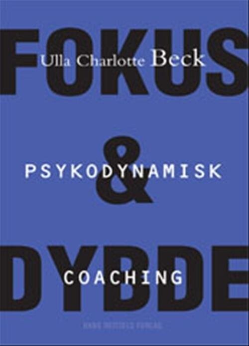 Billede af Psykodynamisk Coaching - Ulla Charlotte Beck - Bog