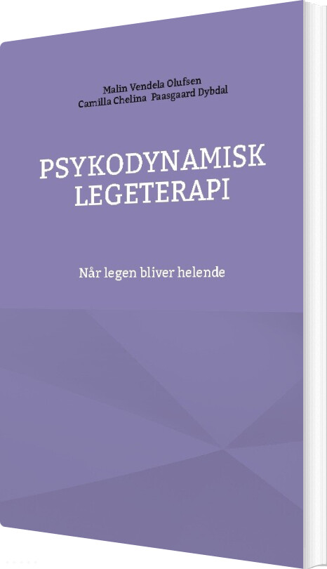 Psykodynamisk Legeterapi - Malin Vendela Olufsen - Bog