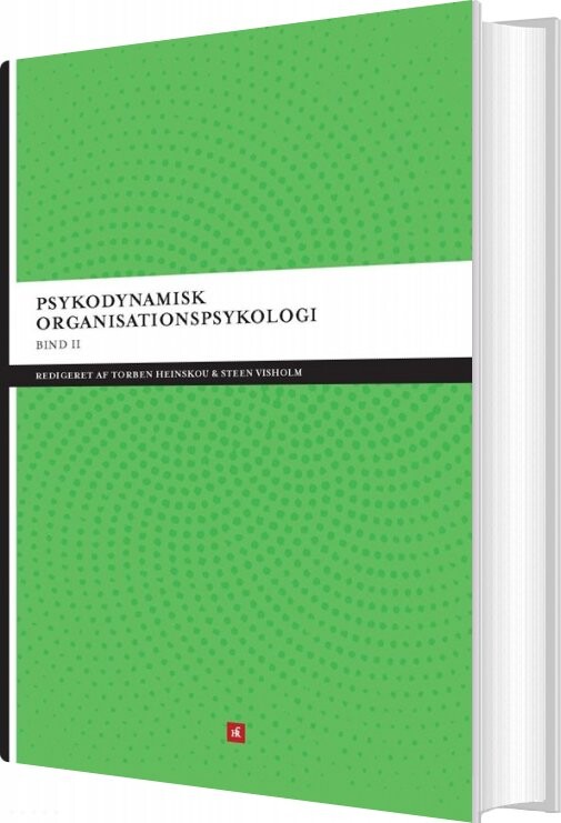 Billede af Psykodynamisk Organisationspsykologi Bind Ii - Ulla Charlotte Beck - Bog