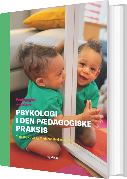 Psykologi I Den Pædagogiske Praksis - Marianne Jakobsen - Bog