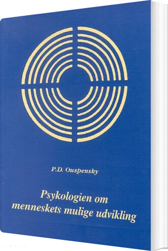 Psykologien Om Menneskets Mulige Udvikling - P.d. Ouspensky - Bog