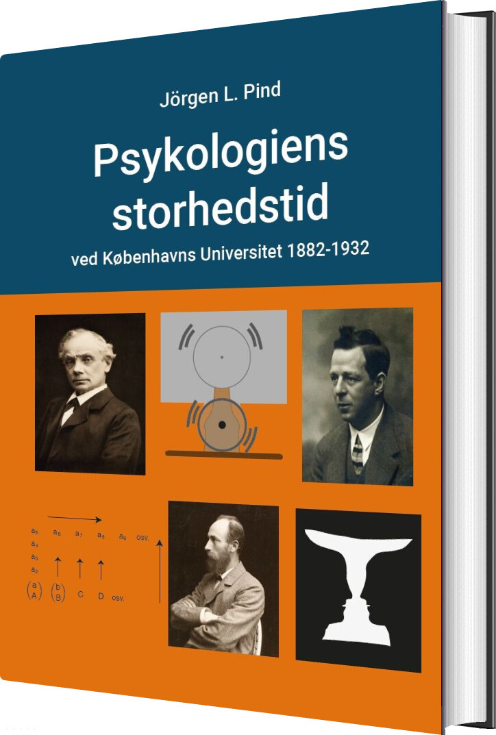 Psykologiens Storhedstid - Jörgen L. Pind - Bog
