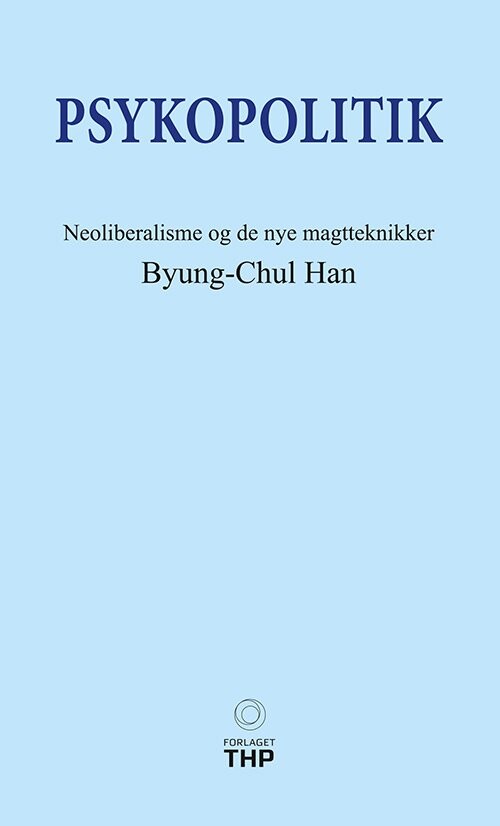 Psykopolitik - Byung-chul Han - Bog