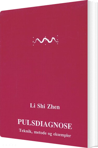 Pulsdiagnose - Shi-zhen Li - Bog