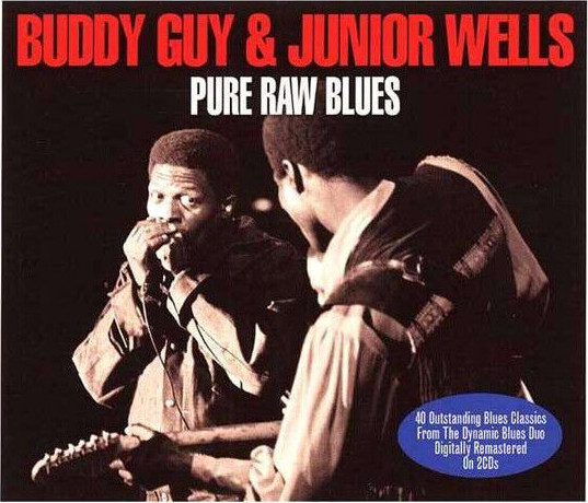 Buddy Guy & Junior Wells - Pure Raw Blues - CD