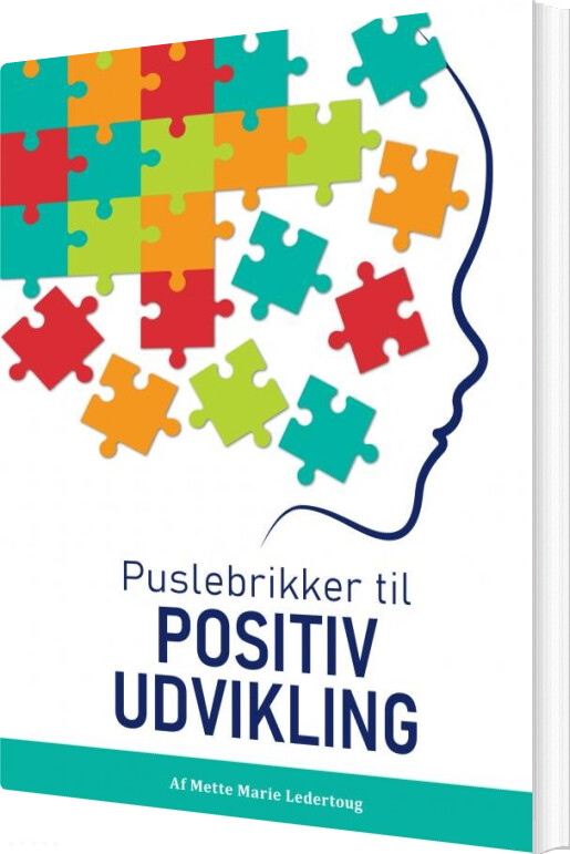 Billede af Puslebrikker Til Positiv Udvikling - Mette Marie Ledertoug - Bog