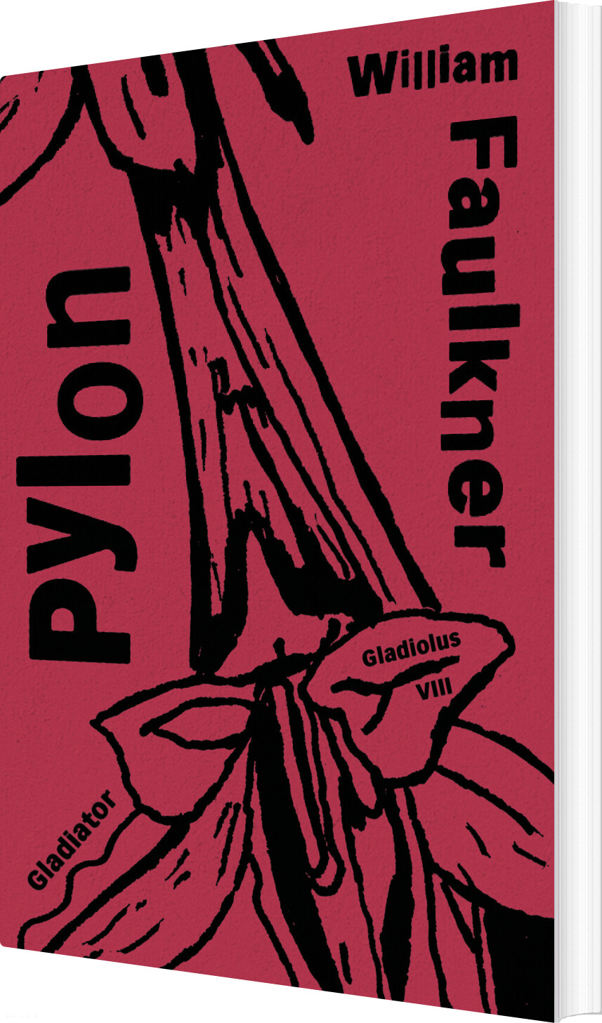 Pylon - William Faulkner - Bog