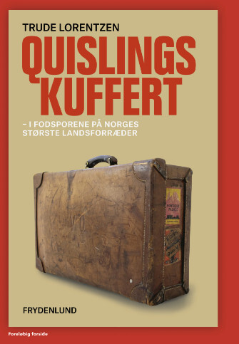 Quislings Kuffert - Trude Lorentzen - Bog