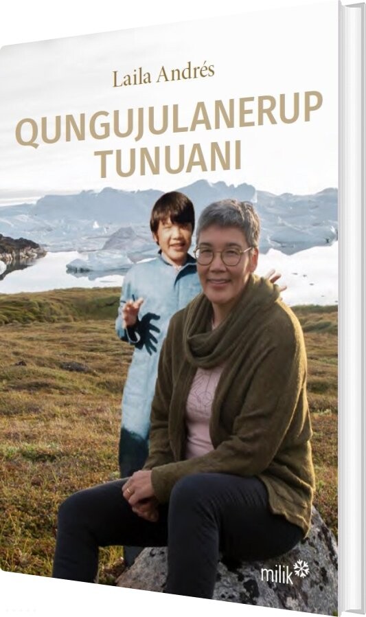 Qungujulanerup Tunuani - Laila Andrés - Bog