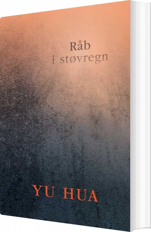 Råb I Støvregn - Yu Hua - Bog