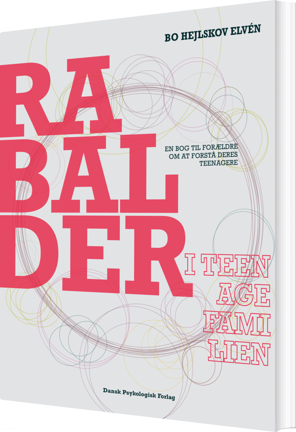 Rabalder I Teenagefamilien - Bo Hejlskov Elvén - Bog